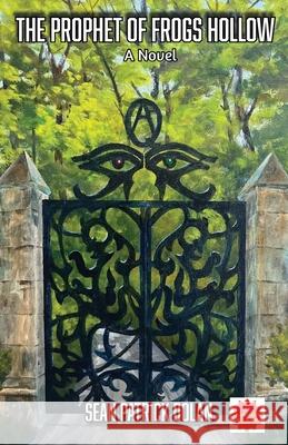 The Prophet of Frogs Hollow