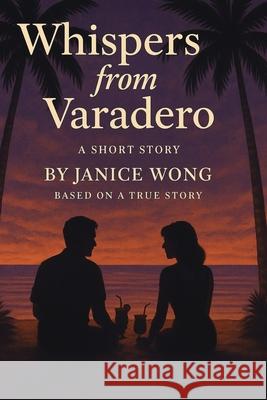 Whispers from Varadero
