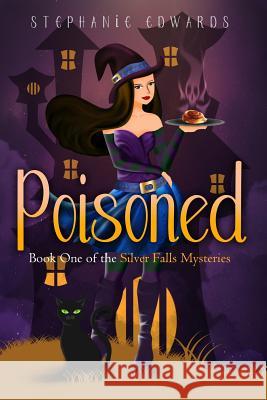 Poisoned: Book One in the Silver Falls Cozy Mystery Series