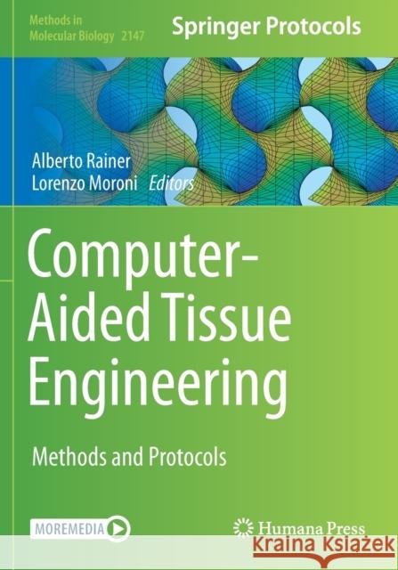 Computer-Aided Tissue Engineering: Methods and Protocols