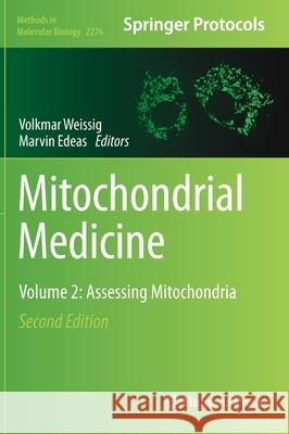 Mitochondrial Medicine: Volume 2: Assessing Mitochondria