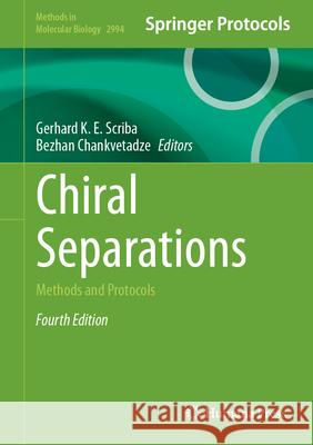 Chiral Separations: Methods and Protocols