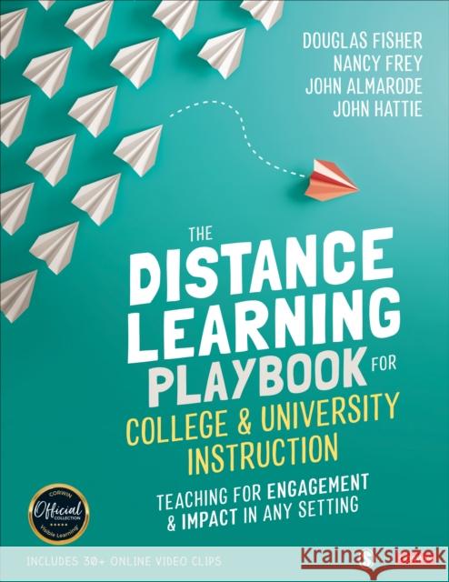 The Distance Learning Playbook for College and University Instruction: Teaching for Engagement and Impact in Any Setting