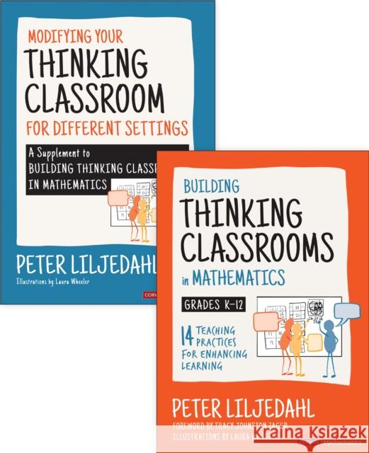 BUNDLE: Liljedahl: Building Thinking Classrooms in Mathematics, Grades K-12 + Liljedahl: Modifying Your Thinking Classroom for Different Settings