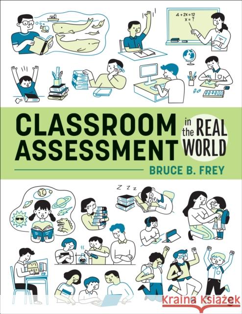 Classroom Assessment in the Real World