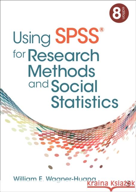 Using Spss(r) for Research Methods and Social Statistics