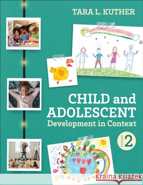 Child and Adolescent Development in Context