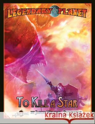 Legendary Planet: To Kill a Star