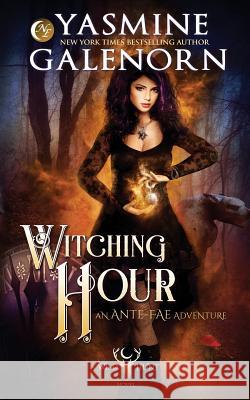 Witching Hour: An Ante-Fae Adventure