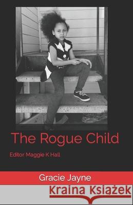 The Rogue Child