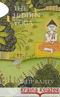 The Hidden Yoga