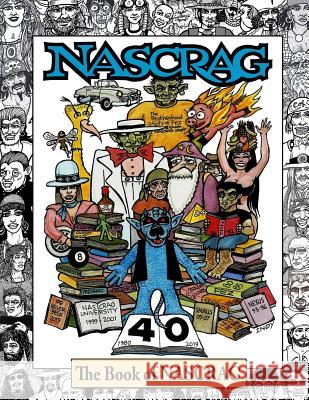 The Book of NASCRAG: Black and White Edition