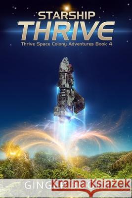 Starship Thrive