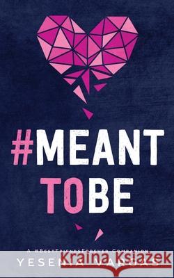 #MeantToBe