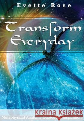 Transform Everday: Metaphysical Anatomy Quotes for Inspiration