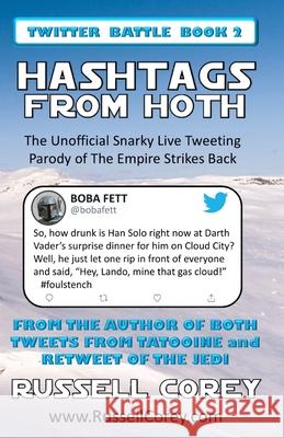 HASHTAGS FROM HOTH - The Unofficial Snarky Live Tweeting Parody of The Empire Strikes Back