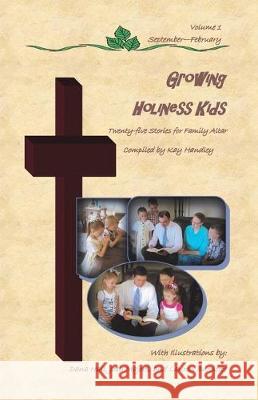 Growing Holiness Kids: Twenty-five Stories for Family Altar