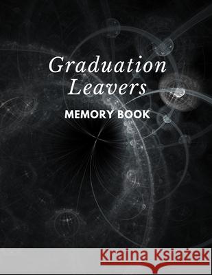 Graduation leavers memory book: university college leavers memory book end of Graduate autograph phone email details