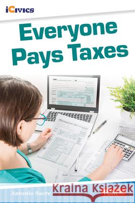 Everyone Pays Taxes