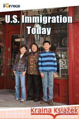 U.S. Immigration Today