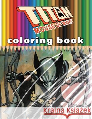 Titan Mouse of Might Coloring Book