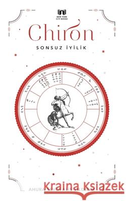 Chiron: Sonsuz İyilik