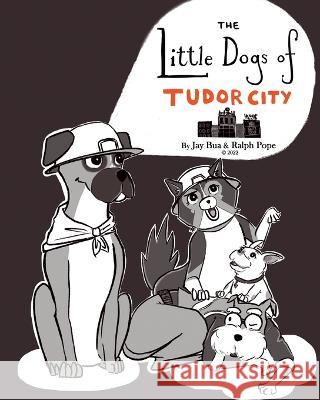 The Little Dogs of Tudor City