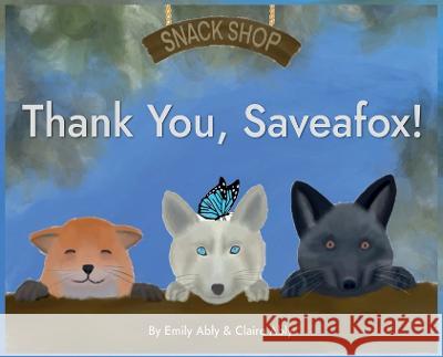 Thank You, Saveafox!