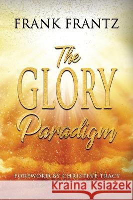 The Glory Paradigm