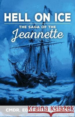 Hell on Ice: The Saga of the Jeanette