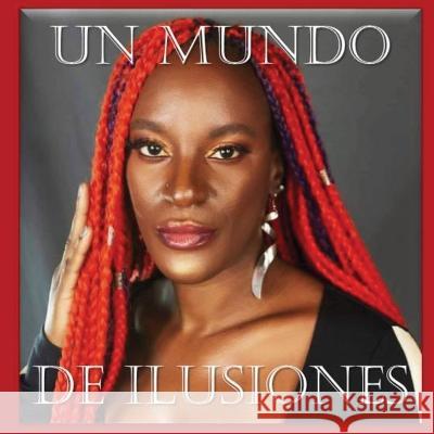 Un Mundo de Ilusiones