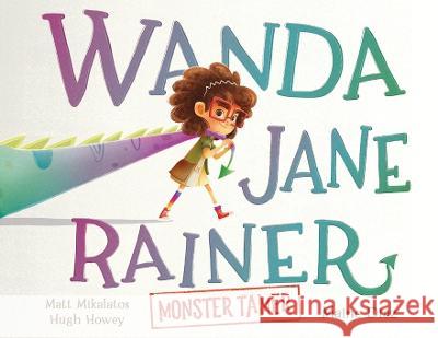 Wanda Jane Rainer Monster Tamer