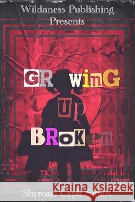 Growing Up Broken