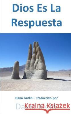 Dios Es La Respuesta