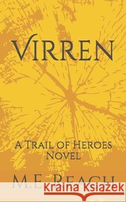 Virren: A Trail of Heroes Novel