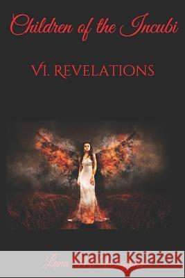 Children of the Incubi: VI. Revelations