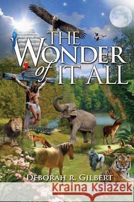 The Wonder of It All: Inspirational Poems