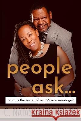 People Ask...: What Is the Secret of Our 36-Year Marriage?
