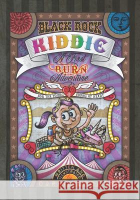 Black Rock Kiddie: A First Burn Adventure for the Young and Young at Heart