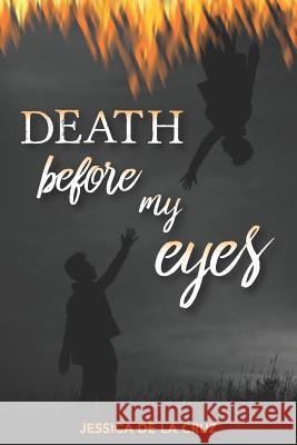 Death Before My Eyes