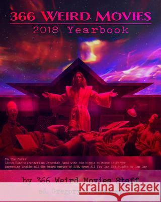 366 Weird Movies 2018 Yearbook