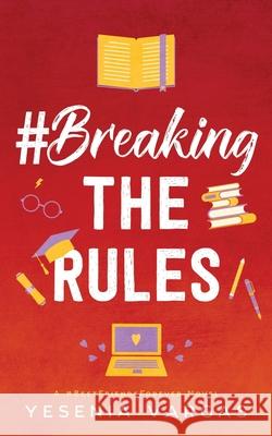 #BreakingTheRules