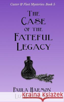 The Case of the Fateful Legacy