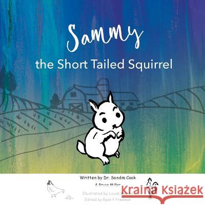 Sammy the Short Tailed Squrriel