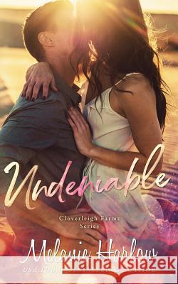 Undeniable: A Cloverleigh Farms Standalone