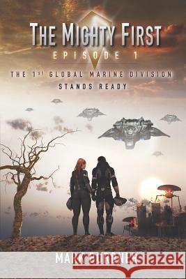 The Mighty First, Episode 1: The 1st Global Marine Division Stands Ready
