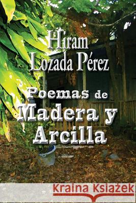 Poemas de madera y arcilla