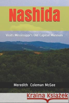 Nashida: Visits Mississippi's Old Capitol Museum