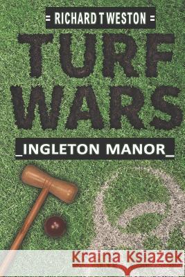 TURF WARS Ingleton Manor: Extended 2nd Edition