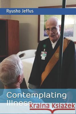 Contemplating Illness